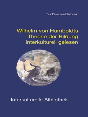 cover image of Wilhelm von Humboldts Theorie der Bildung interkulturell gelesen